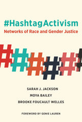 #HashtagActivism Networks of Race and Gender Justice  PDF BOOK