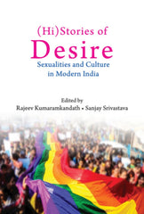 (Hi)Stories of Desire 1st Edition Sexualities and Culture in Modern India  PDF BOOK