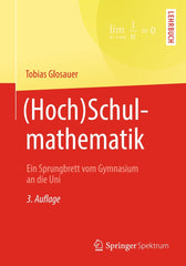 (Hoch)Schulmathematik 3rd Edition Ein Sprungbrett vom Gymnasium an die Uni  PDF BOOK
